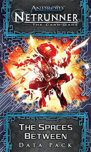Android: Netrunner - The Spaces Between (Data Pack) Android: Netrunner - The Spaces Between (Data Pack)